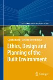 Ethics, Design and Planning of the Built Environment