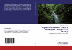 Rights and Interests in Land Among the Orang Asli in Pahang - Hamzah, Hamimah