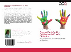 Educación Infantil y Calidad en la Praxis Didáctica - Galindo Navas, Reina Lisbeth