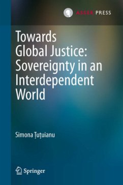 Towards Global Justice: Sovereignty in an Interdependent World - Tutuianu, Simona