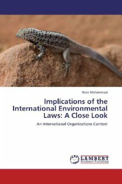 Implications of the International Environmental Laws: A Close Look
