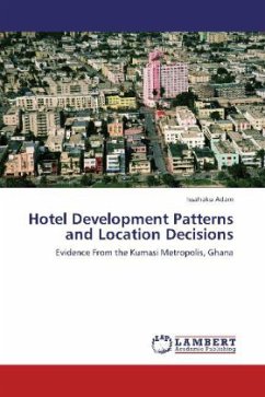 Hotel Development Patterns and Location Decisions - Adam, Issahaku