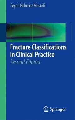 Fracture Classifications in Clinical Practice 2nd Edition - Mostofi, Seyed Behrooz