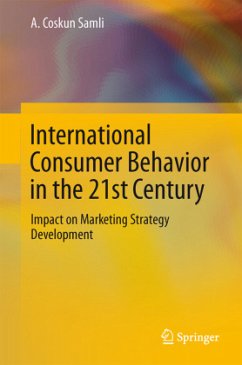 International Consumer Behavior in the 21st Century - Samli, A. Coskun