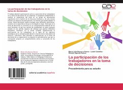 La participación de los trabajadores en la toma de decisiones - Becerra Alonso, María Julia;Cobiellas, Lizbel;Ogando Ramos, Rómulo