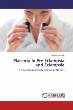 Placenta in Pre-Eclampsia and Eclampsia - Akhlaq, Maham