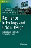 Resilience in Ecology and Urban Design