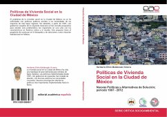 Políticas de Vivienda Social en la Ciudad de México - Maldonado Victoria, Heriberto Efrén