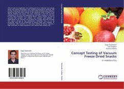 Concept Testing of Vacuum Freeze Dried Snacks - Deshmukh, Sagar;Gadkari, Lalit;Shukla, Ruchira