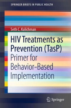 HIV Treatments as Prevention (TasP) - Kalichman, Seth C.