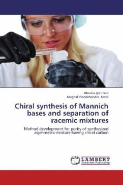 Chiral synthesis of Mannich bases and separation of racemic mixtures