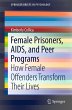 Female Prisoners, AIDS, and Peer... - Bild 1