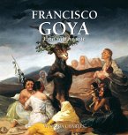 Francisco Goya: Uma vida na arte (eBook, ePUB)