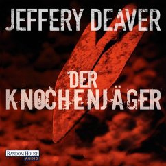Der Knochenjäger / Lincoln Rhyme Bd.1 (MP3-Download) - Deaver, Jeffery