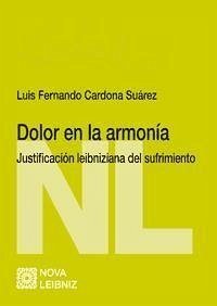 Dolor en la armonía : justificación leibniziana del sufrimiento - Cardona Suárez, Luis Fernando