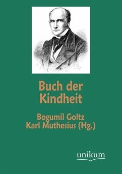 Buch der Kindheit - Goltz, Bogumil