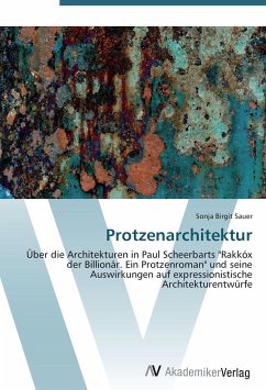 Protzenarchitektur - Sauer, Sonja Birgit