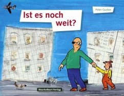 Ist es noch weit? - Guckes, Peter Ist es noch weit? - Guckes, Peter