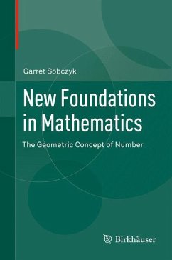 New Foundations in Mathematics - Sobczyk, Garret