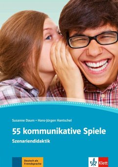 55 kommunikative Spiele A1-C1 - Daum, Susanne;Hantschel, Hans-Jürgen