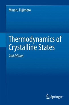 Thermodynamics of Crystalline States - Fujimoto, Minoru