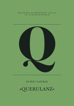 Q - Querulanz - Gaderer, Rupert