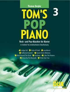 Cover Tom's Pop Piano Band 3: für Klavier (Gesang/Gitarre) leichte bis mittelschwere Bearbeitungen