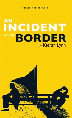 Incident at the Border - Lynn, Kieran (Author)