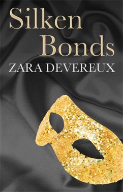 Silken Bonds - Devereux, Zara