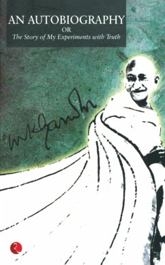 An Autobiography - Gandhi, M. K.