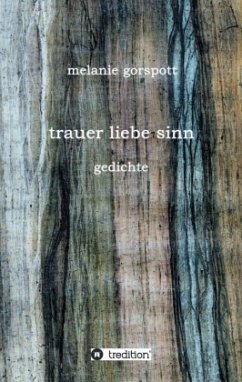 trauer liebe sinn - gorspott, melanie