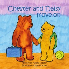 Chester and Daisy Move on - Lidster, Angela