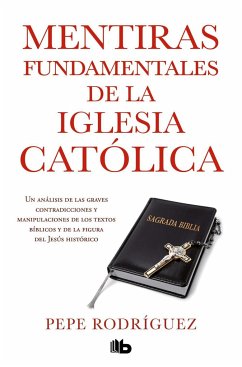 Mentiras fundamentales de la Iglesia Católica