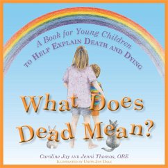 What Does Dead Mean? - Jay, Caroline; Thomas, Jenni