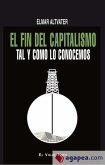 El fin del capitalismo : tal y como lo conocemos
