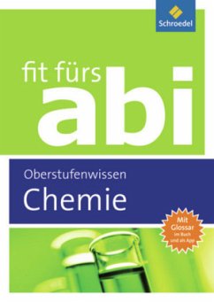 Chemie Oberstufenwissen / Fit fürs Abi - Ausgabe 2012