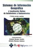 Sistemas de información geográfica y localización óptima de instalaciones y equipamientos