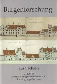 Burgenforschung aus Sachsen / Burgenforschung aus Sachsen 24 (2011) - Gräßler, Ingolf