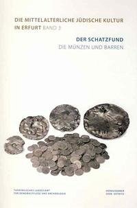 Der Schatzfund. Die Münzen und Barren - Sven Ostritz (ed.)