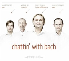 Chattin' With Bach - Schmahl/Gebhardt/Dix/Hoppenstedt Chattin' With Bach - Schmahl/Gebhardt/Dix/Hoppenstedt