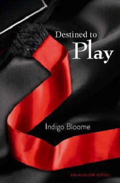 Destined to Play - Bloome, Indigo