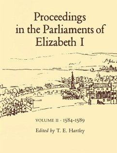 Cover Proceedings in the Parliaments of Elizabeth I, Vol. 2 1585-1589