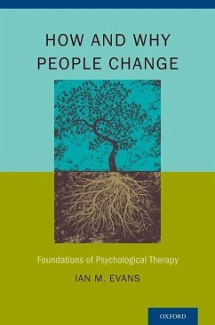 How and Why People Change - Evans, Ian M