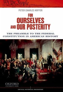 For Ourselves and Our Posterity - Hoffer, Peter Charles