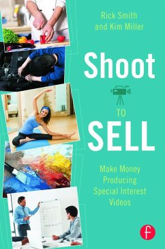 Shoot to Sell - Smith, Rick; Miller, Kim