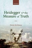 Heidegger and the Measure of Truth: Themes from His Early Philosophy