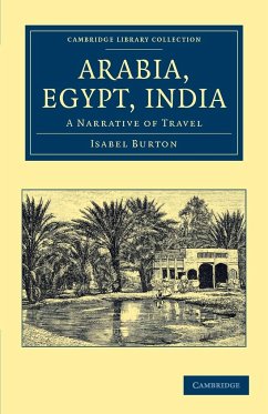 Arabia, Egypt, India - Burton, Isabel