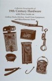 Collectors Encyclopedia of 19th Century