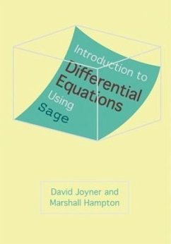 Introduction to Differential Equations Using Sage - Joyner, David; Hampton, Marshall