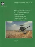 The Agrarian Economies of Central and Eastern Europe and the Commonwealth of Independent States: Situation and Perspectives, 1997